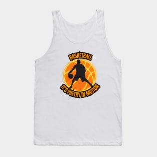 Basketball: Poetry in Motion Tank Top